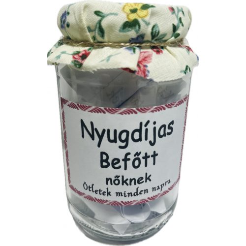 Kívánság befőtt "Nyugdíjas" nőknek